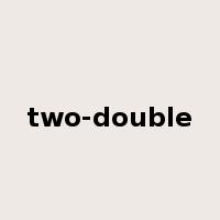 two-double是什么意思