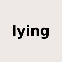 lying是什么意思