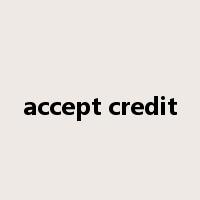 accept credit是什么意思