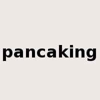 pancaking是什么意思