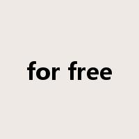 for free是什么意思