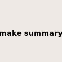make summary是什么意思