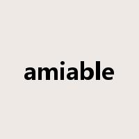 amiable是什么意思