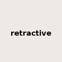 retractive是什么意思