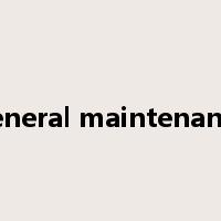 general maintenance是什么意思