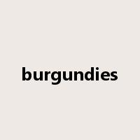 burgundies是什么意思