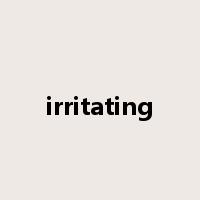 irritating是什么意思