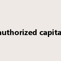 authorized capital是什么意思