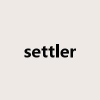 settler是什么意思
