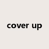cover up是什么意思