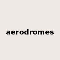 aerodromes是什么意思