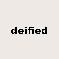 deified是什么意思