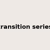 transition series是什么意思