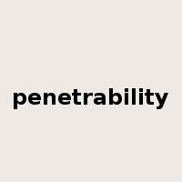 penetrability是什么意思
