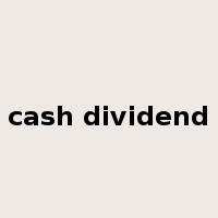 cash dividend是什么意思
