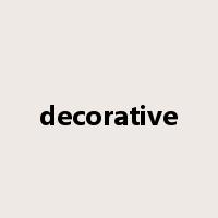 decorative是什么意思
