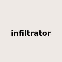 infiltrator是什么意思