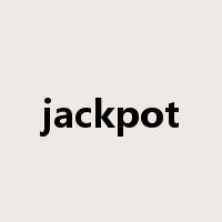 jackpot是什么意思