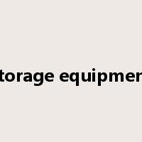 storage equipment是什么意思