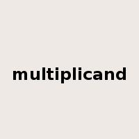 multiplicand是什么意思