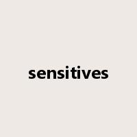 sensitives是什么意思