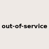 out-of-service是什么意思