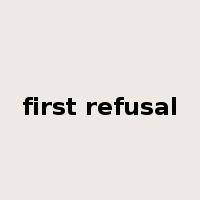 first refusal是什么意思