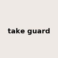 take guard是什么意思