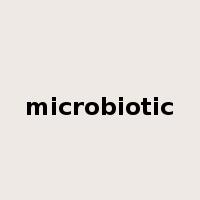 microbiotic是什么意思