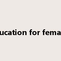 education for females是什么意思