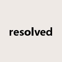 resolved是什么意思