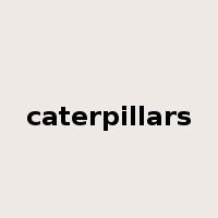 caterpillars是什么意思