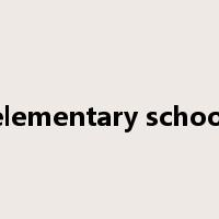 elementary school是什么意思