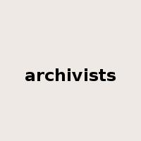 archivists是什么意思