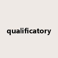 qualificatory是什么意思