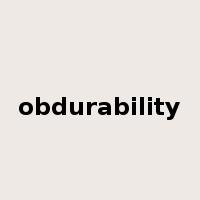 obdurability是什么意思