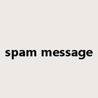 spam message是什么意思