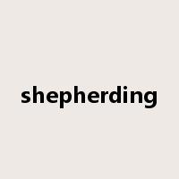 shepherding是什么意思