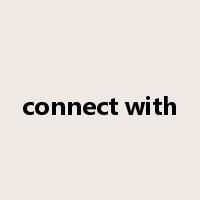 connect with是什么意思