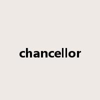 chancellor是什么意思
