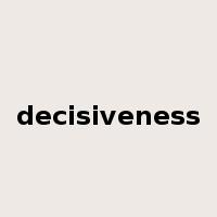 decisiveness是什么意思