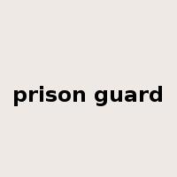 prison guard是什么意思