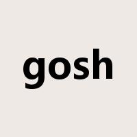 gosh是什么意思