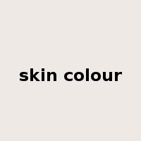 skin colour是什么意思