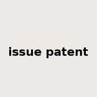 issue patent是什么意思