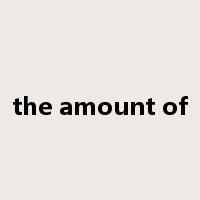 the amount of是什么意思