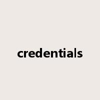 credentials是什么意思
