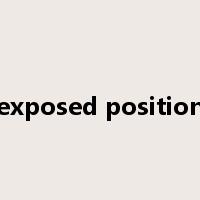 exposed position是什么意思