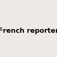 French reporter是什么意思