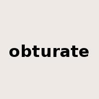 obturate是什么意思